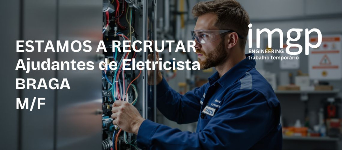 Ajudantes de Eletricista (M/F)